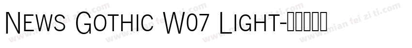 News Gothic W07 Light字体转换